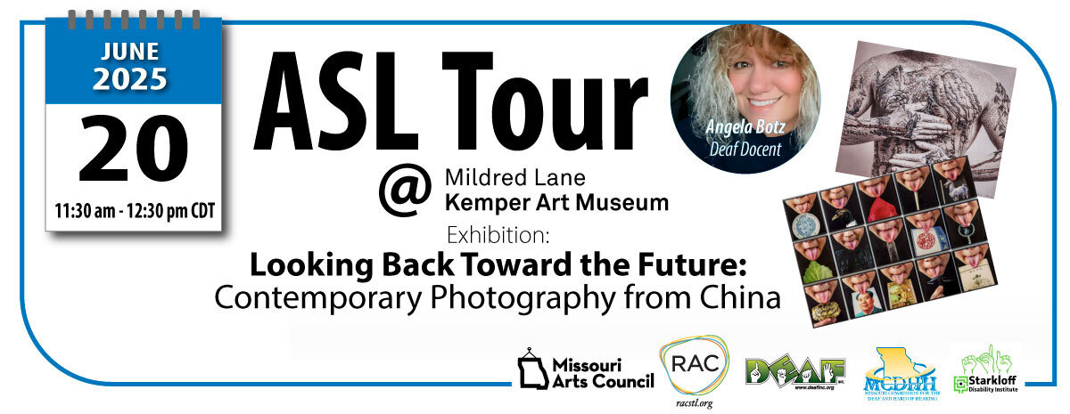 ASL Tour at Kemper Art Museum: Looking back Toward the Future